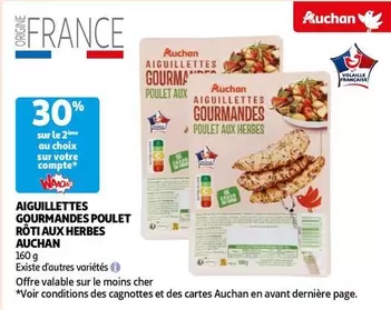 Auchan - Aiguillettes Gourmandes Poulet Rôti Aux Herbes : Délicieuses et Savoureuses, à découvrir dès maintenant !