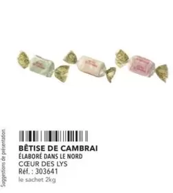 Coeur De Lys - Bêtise De Cambrai  offre sur Metro