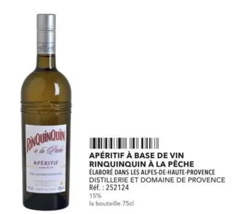 Distillerie Et Domaine De Provence - Aperitif À Base De Vin Ringuinquin À La Pêche offre sur Metro