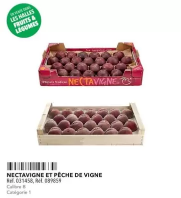 Nectavigne Et Pêche De Vigne offre sur Metro