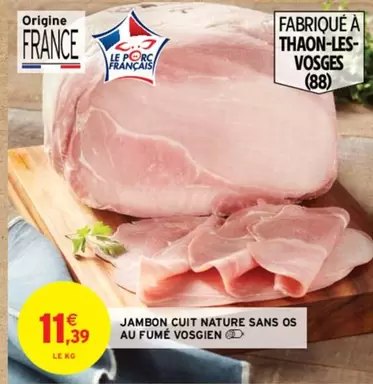 Jambon Cuit Nature Sans Os Au Fumé Vosgien