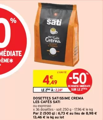 Sati - Les Cafés  - Dosettes ssime Crema