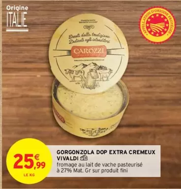 Dop - Vivaldi - Gorgonzola DOP Extra Cremeux