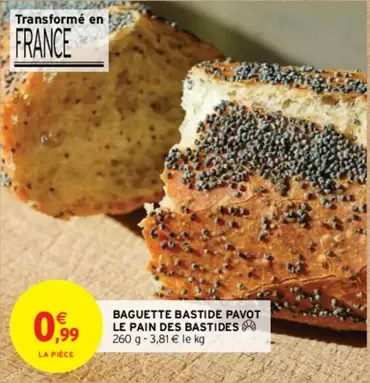 Bastide - Baguette  Pavot Le Pain Des s