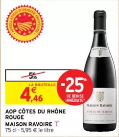 Maison Ravoire - Aop Côtes Du Rhône Rouge