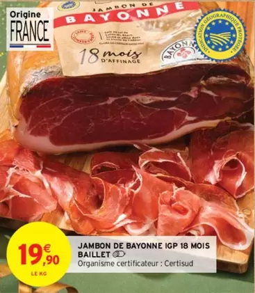 Baillet - Jambon De Bayonne Igp 18 Mois