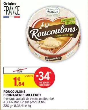 Fromagerie Milleret - Fromage de Roucoulons : qualité artisanale, promotions exclusives!