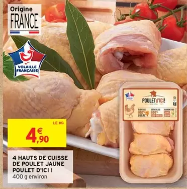 Poulet D'Ici - 4 Hauts De Cuisse De Poulet Jaune - Promotion Spéciale