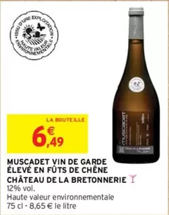 Muscadet Château De La Bretonnerie - Vin De Garde Élevé En Fût De Chêne