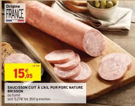 Brisson - Saucisson Cuit À L'ail Pur Porc Nature