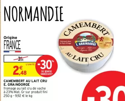 E. Graindorge - Camembert Au Lait Cru