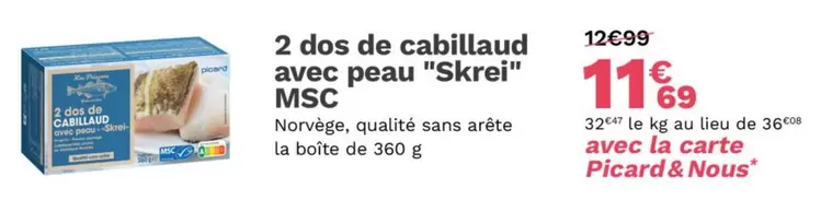 Picard - 2 Dos De Cabillaud Avec Peau "Skrei"