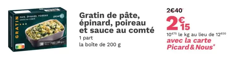 Picard - Gratin de Pâtes aux Épinards, Poireaux et Sauce au Comté