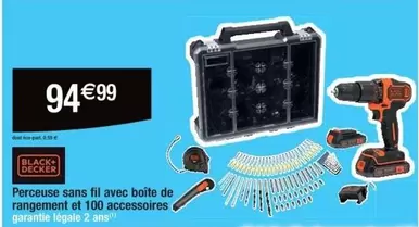 Perceuse Sans Fil Black & Decker avec Boîte de Rangement et 100 Accessoires - Promo Exceptionnelle !