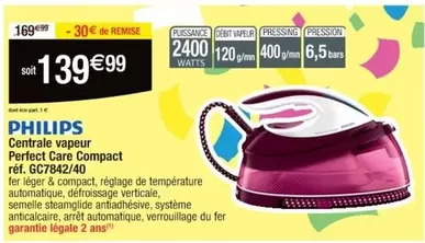 Philips Centrale Vapeur Perfect Care Compact GC784ZA40 - Performance et Efficacité pour un Repassage Simplifié