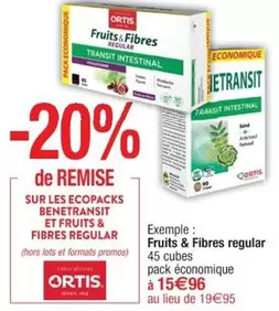 Ortis - Écopacks Benetransit et Fruits & Fibres Regular : bienfaits et promotion