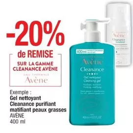 Avène Cleanance Gel Nettoyant : Purifiant et Matifiant pour Peaux Grasses