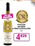 Or Gillbert & Galliard - Pinot Blanco Jean Gallier