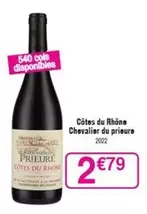 Côtes du Rhône - Châtvalier Du Prieure : Vin Rouge de Terroir