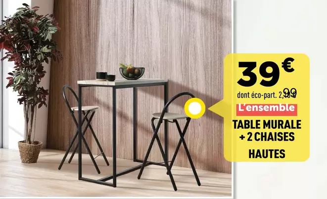 Table Murale + 2 Chaises Hautes offre à 39€ sur Centrakor