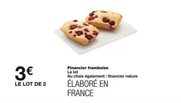 Financier Framboise offre à 3€ sur Monoprix