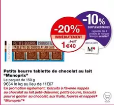 Monoprix - Tablette de Chocolat au Lait Petits Beurre : douceur et gourmandise en promotion !