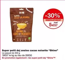 Shine - Super Petit Dej Avoine Cacao Noisette