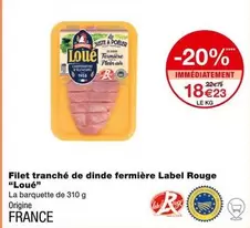 Filet Tranché De Dinde Fermière Label Rouge - Produit Loué avec Promotion de Qualité Supérieure