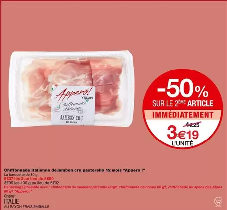 Chiffonnade Italienne de Jambon Cru Pastorello 12 Mois - Appero