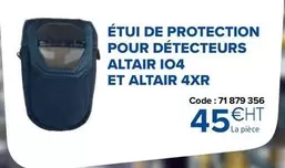 Altair - Étui De Protection Pour Détecteurs 104 Et Altair 4xr offre à 45€ sur Prolians