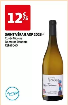 Domaine Denante - Saint Véran AOP 2023