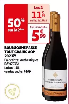 Empreintes Authentiques - Bourgogne Passe Tout Grains AOP 2023 : Un vin d'exception à découvrir !