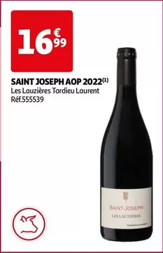 Les Lauzières Tardieu Laurent - Saint Joseph AOP 2022 : Un vin d'exception à découvrir