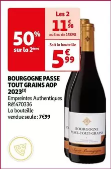 Empreintes Authentiques - Bourgogne Passe Tout Grains AOP 2023 : Un vin d'exception aux caractéristiques uniques