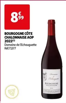 Domaine De l'Echauguette - Bourgogne Cote Chalonnaise AOP 2022, vin rouge de qualité, idéal pour les amateurs de Bourgogne