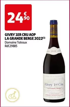 Jean Tatraux & Fils - Givry 1er Cru AOP La Grande Berge 2022