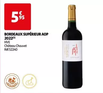 Château Chauvet - Bordeaux Supérieur AOP 2022