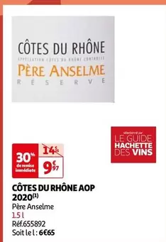  Père Anselme - Côtes Du Rhône Aop 2020