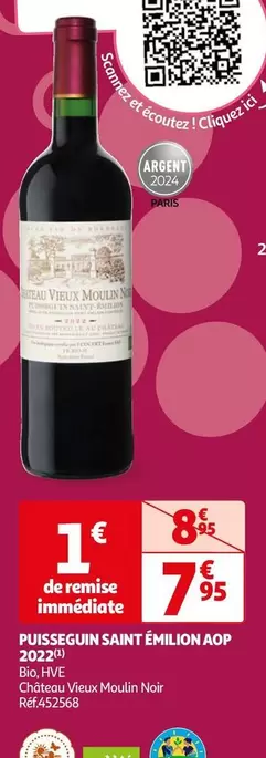 Château Vieux Moulin 2022 - Puisseguin Saint Émilion AOP : Un vin d'exception à découvrir !