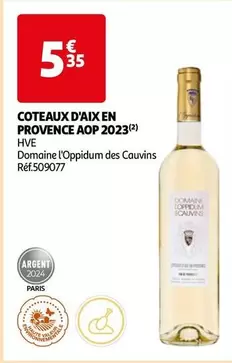 Oppidum Des Cauvins - Coteaux D'Aix En Provence AOP 2023 : Vin AOP, Promotion spéciale sur un cru d'exception.