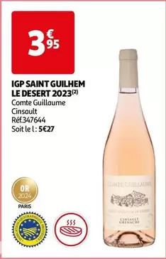 Comte Guillaume - IGP Saint Guilhem Le Dessert 2023 : Un vin d'exception avec une promotion spéciale