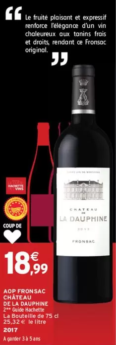 Aop Fromage Chateau De La Dauphine offre à 18,99€ sur Intermarché