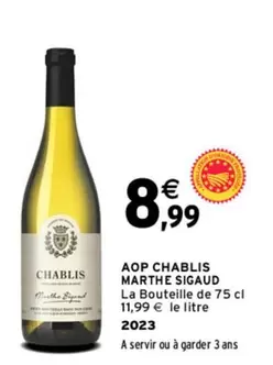 Marthe Sigaud - Aop Chablis offre à 8,99€ sur Intermarché