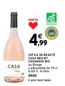 Casanova - IGP Ile De Beaute Casa Mea  Bio offre à 4,99€ sur Intermarché