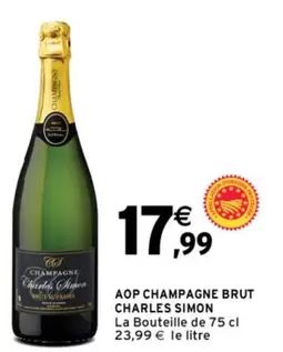 Brut - Charles Simon - Aop Champagne offre à 17,99€ sur Intermarché