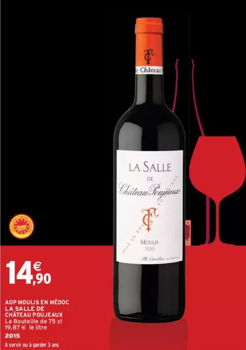 Aop Houits En Médoc La Salle De La Nouveau D'eaux Aop Rouge offre à 14,9€ sur Intermarché