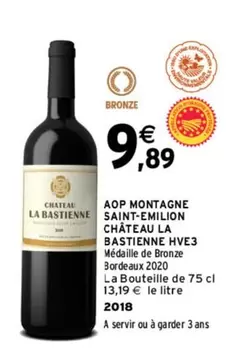 Château La Bastiene Hve3 - Aop Montagne Saint-emilion offre à 9,89€ sur Intermarché