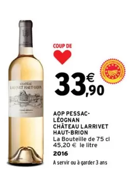 Château Larrivet Haut-Brion 75 cl - AOP Pessac-Léognan - Vin d'exception à découvrir