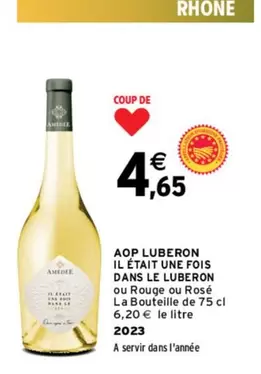 Amedee - Aop Luberon : Il Était Une Fois Dans Le Luberon - Un vin d'exception à découvrir !