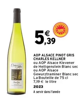 Charles Kellner - Pinot Gris AOP Alsace